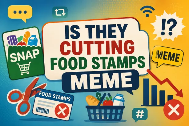 Is They Cutting Food Stamps Meme